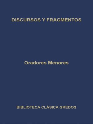 cover image of Oradores menores. Discursos y fragmentos